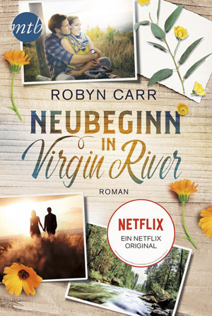 „Virgin River“ – von New-York-Times-Bestsellerautorin Robyn Carr – kommt auf NETFLIX