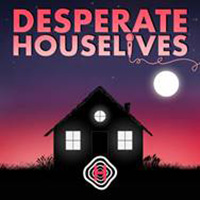 „Desperate Houselives“: Der neue Podcast aus der kreativen Quarantäne