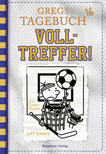 Cover Gregs Tagebuch 16: Volltreffer!