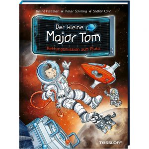 Cover "Der kleine Major Tom. Rettungsmission zum Pluto" | © Tessloff Verlag